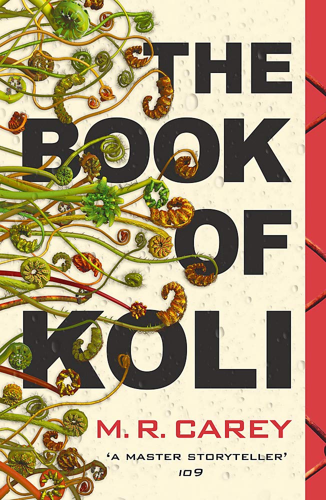 The Book of Koli (The Rampart Trilogy Book One) by M.R